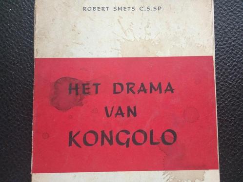 Het drama van Kongolo Congo Belgïe boek, Livres, Histoire nationale, Utilisé, 20e siècle ou après, Envoi