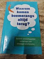 Waarom komen boemerangs altijd terug, Ophalen, Zo goed als nieuw, Non-fictie