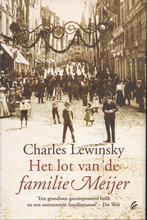 HET LOT VAN DE FAMILIE MEIJER - CHARLES LEWINSKY, Boeken, Romans, Zo goed als nieuw, Nederland, Ophalen of Verzenden