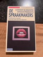 De spraakmakers, geldnood en groei aan de rand van de afgro, Boeken, Maatschappij en Samenleving, Ophalen of Verzenden, Zo goed als nieuw