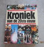 Kroniek van de 20ste eeuw - Elsevier, Boeken, Geschiedenis | Wereld, Ophalen of Verzenden, Zo goed als nieuw, 20e eeuw of later