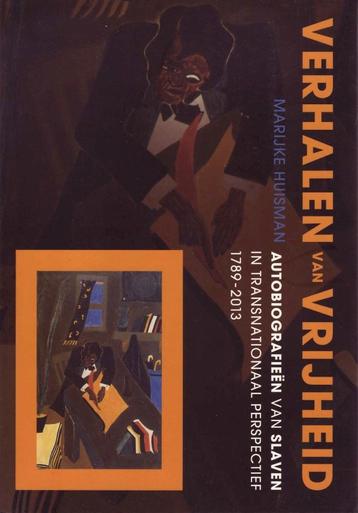 Huisman, Verhalen van vrijheid. Autobiografieën van slaven beschikbaar voor biedingen