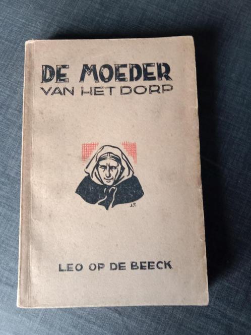 De moeder van het dorp – Leo Op De Beeck, Livres, Romans, Utilisé, Belgique, Enlèvement ou Envoi