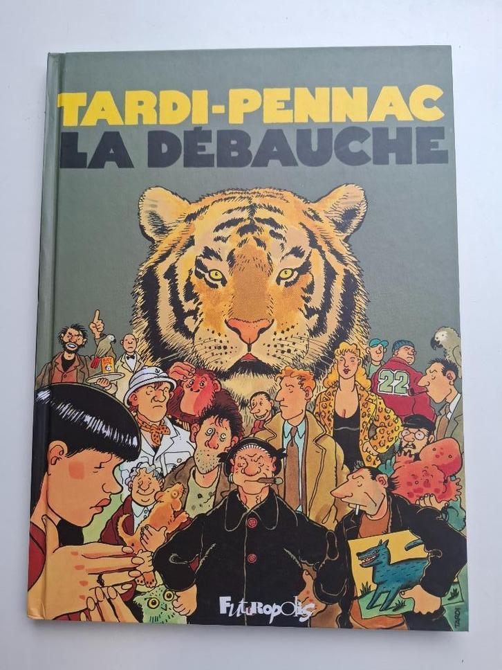 LA DEBAUCHE TARDI FUTUROPOLIS REED 2009, Boeken, Stripverhalen, Zo goed als nieuw, Eén stripboek, Ophalen of Verzenden