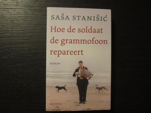Hoe de soldaat de grammofoon repareert -Sasa Stanisic-, Boeken, Literatuur, Ophalen of Verzenden