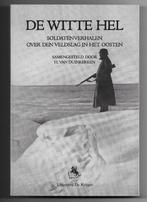De witte hel. H. Van Duinkerken. Nieuw. Oostfront, H Van Duinkerken, Nieuw, Overige onderwerpen, Ophalen