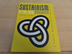 Sustainism is the new modernism –  Michiel Schwartz, Joost E, Gelezen, Ophalen of Verzenden, Michiel Schwartz, Overige onderwerpen