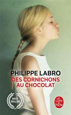 Des cornichons au chocolat - Philippe Labro, Livres, Romans, Enlèvement ou Envoi, Neuf, Amérique
