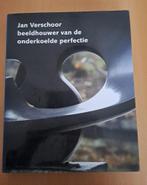 Kunstboek JAN VERSCHOOR, Boeken, Ophalen of Verzenden, Zo goed als nieuw, Beeldhouwkunst