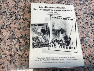 Les Alsaciens-Mosellans dans la deuxieme guerre mondiale, Boeken, Ophalen of Verzenden, Tweede Wereldoorlog, Zo goed als nieuw