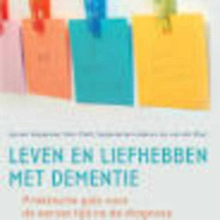 Leven en liefhebben met dementie Jos van der Poel e.a., Boeken, Wetenschap, Zo goed als nieuw, Ophalen of Verzenden