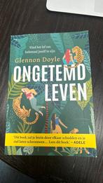 Glennon Doyle - Ongetemd leven, Boeken, Ophalen of Verzenden, Glennon Doyle