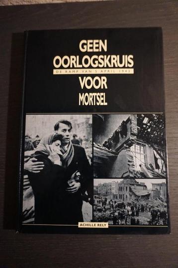 livre sur la croix de guerre pour Mortsel - 246 pages disponible aux enchères