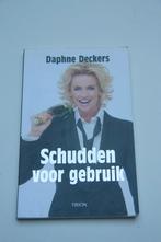 Schudden voor gebruik * daphne deckers, Enlèvement ou Envoi, Utilisé