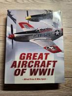 GREAT AIRCRAFT OF WW2, Boeken, Tweede Wereldoorlog, Ophalen of Verzenden, Zo goed als nieuw, Alfred Price Mike Spick