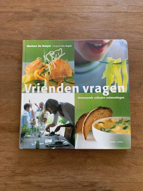 Vrienden vragen - Marleen De Naeyer, Livres, Livres de cuisine, Utilisé, Entrées et Soupes, Plat principal, Tapas, Snacks et Dim Sum