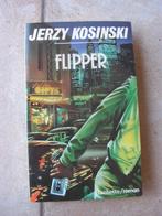 Boek « Flipper “ van Jerzy Kosinski (franstalig)., Boeken, Ophalen of Verzenden, Zo goed als nieuw