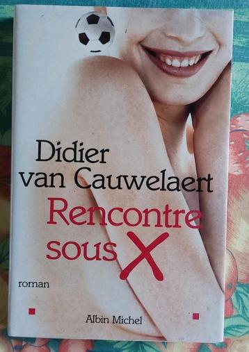 Didier van Cauwelaert.  Rencontre sous X beschikbaar voor biedingen