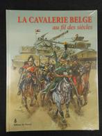 La Cavalerie Belge au Fil des Siècles - Willy Brabant - NEUF, Willy Brabant, Niet van toepassing, Nieuw, Ophalen of Verzenden