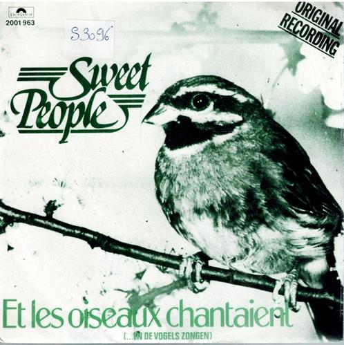 vinyl  7 "    /   Sweet People – Et Les Oiseaux Chantaient (, CD & DVD, Vinyles | Autres Vinyles, Autres formats, Enlèvement ou Envoi
