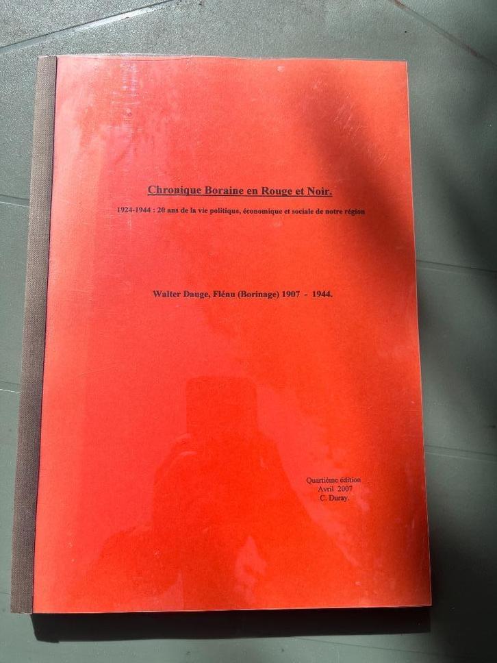 Chronique boraine en rouge et noir (rare car introuvable), Boeken, Geschiedenis | Nationaal, Zo goed als nieuw, 20e eeuw of later