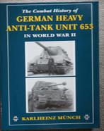 Boek German Heavy anti tank unit 653 - Combat history, Ophalen of Verzenden, Zo goed als nieuw