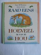 Raad eens hoeveel ik van je hou,  boek, Boeken, Fictie algemeen, Jongen of Meisje, Ophalen of Verzenden, Zo goed als nieuw