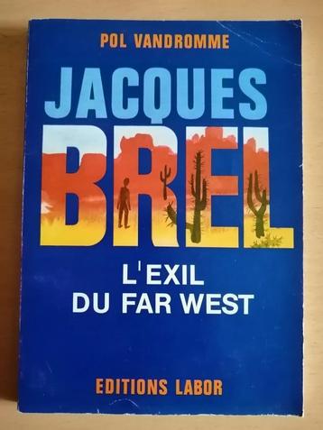Jacques Brel: l'exil du Far West de Pol Vandromme beschikbaar voor biedingen