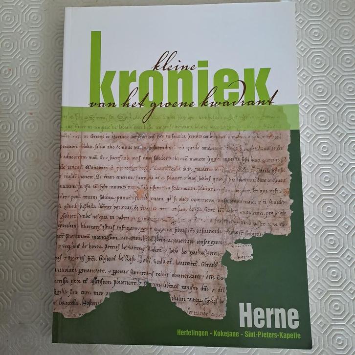Herne : kleine kroniek van het groene kwadrand - Vandormael, Boeken, Geschiedenis | Stad en Regio, Zo goed als nieuw, 20e eeuw of later