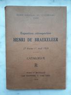 HENRI DE BRAEKELEER 1928 overzichtelijke tentoonstellingscat, Ophalen, Gelezen, Schilder- en Tekenkunst
