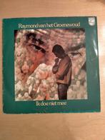 RAYMOND VAN HET GROENEWOUD "Ik doe niet mee" lp, Cd's en Dvd's, Ophalen, Gebruikt, 12 inch, Singer-songwriter