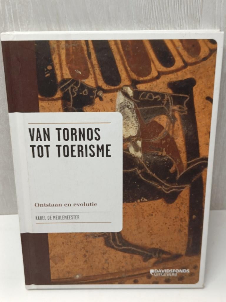 Van Tornos tot toerisme karel de meulemeester, Ophalen of Verzenden, Zo goed als nieuw