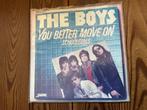 7” the Boys - you better move on, Ophalen of Verzenden, Gebruikt