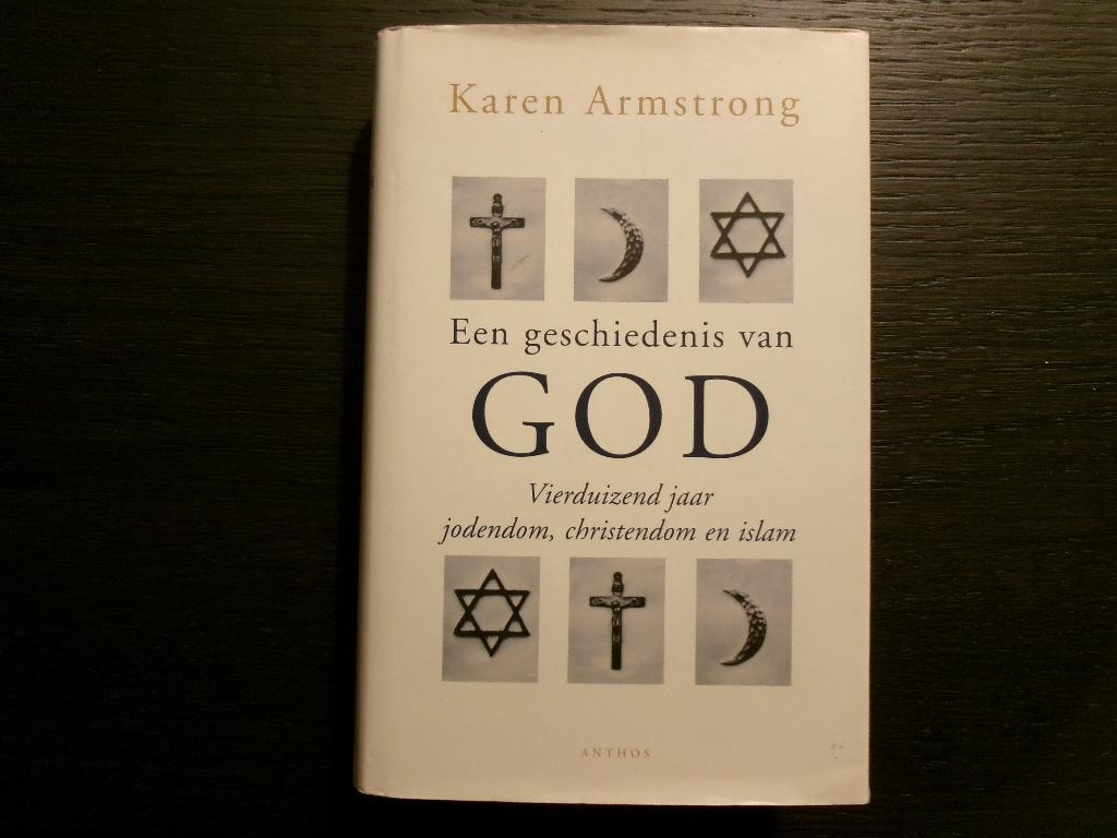Een geschiedenis van God  -Karen Armstrong-, Ophalen of Verzenden