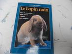 "Le lapin nain" - Bien le connaître pour mieux l'aimer, Enlèvement ou Envoi, Comme neuf, Lapins ou Rongeurs, Jean-Claude PERIQUET