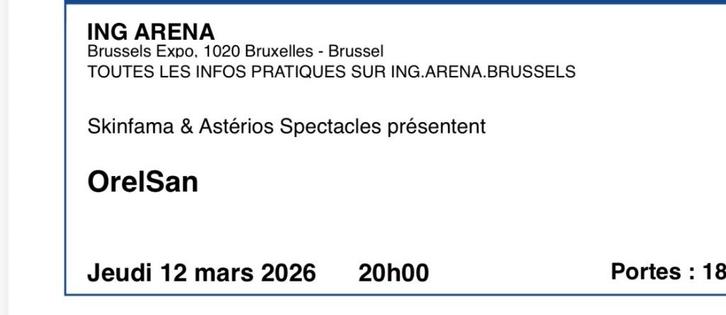 Orelsan quatre places assises concert bxl 12 mars, Tickets & Billets, Concerts | Autre, Mars
