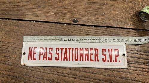 Oud emaille bord "ne pas stationner s.v.p.", Antiek en Kunst, Antiek | Email, Ophalen of Verzenden