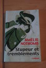 Livre Amélie Nothomb : Stupeur et tremblements, Boeken, Gelezen, Ophalen of Verzenden, België, Amélie Nothomb