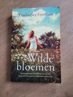 Kimberley Freeman - Wilde bloemen, Enlèvement ou Envoi, Kimberley Freeman