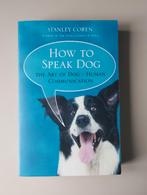 Stanley Coren - How to speak dog, Enlèvement ou Envoi, Comme neuf, Chiens, Stanley Coren