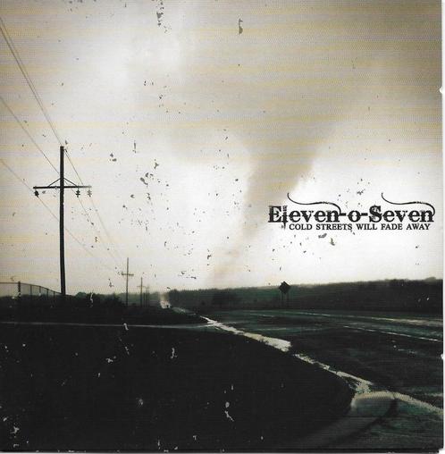 Eleven-o-Seven – Cold Streets Will Fade Away (Belpop - Rock), Cd's en Dvd's, Cd's | Rock, Ophalen of Verzenden