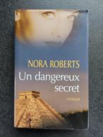 Nora Roberts - un dangereux secret (grand format), Comme neuf, Enlèvement ou Envoi, Nora Roberts, Amérique