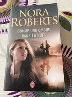 Comme une ombre dans la nuit / Nora Roberts, Livres, Enlèvement ou Envoi