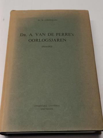 Dr A. Van de Perre's oorlogsjaren 1914-1918 Cordemans