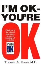 I'm OK, You're OK - Thomas A. Harris, Nieuw, Ophalen of Verzenden