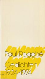 Paul Rogghé “Gedichten 1924-1974”, Boeken, Gedichten en Poëzie, Ophalen of Verzenden, Zo goed als nieuw, Eén auteur