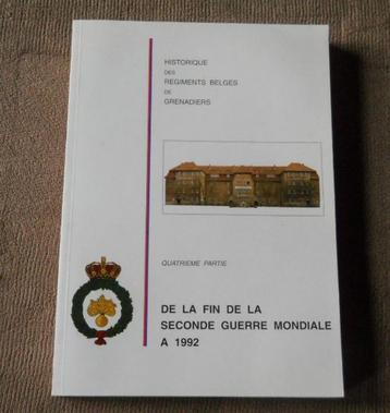Historique des régiments belges de Grenadiers (4 ème partie) beschikbaar voor biedingen
