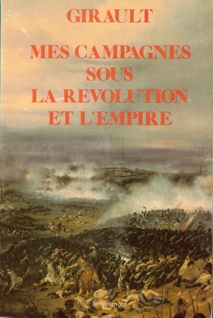 MIJN CAMPAGNES TIJDENS DE REVOLUTIE EN HET RIJK, Boeken, Oorlog en Militair, Zo goed als nieuw, Overige onderwerpen, Niet van toepassing