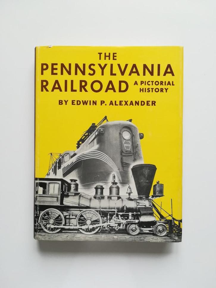 The Pennsylvania Railroad: A Pictorial History (Alexander), Boeken, Vervoer en Transport, Zo goed als nieuw, Trein, Ophalen of Verzenden