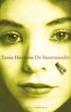 De huurmoeder / Tania Heimans, Boeken, Romans, Ophalen of Verzenden, Zo goed als nieuw